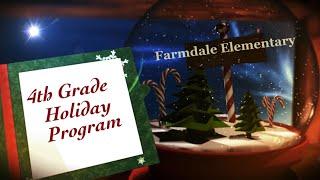 2024 Farmdale 4th Grade Holiday Program