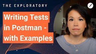 Writing Tests in Postman - with Examples | The Exploratory