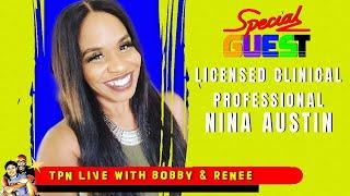 TPN Live |  Licensed Clinical Professional Nina Austin