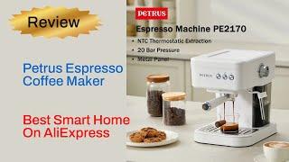 Review Petrus Espresso Coffee Maker - Top 5 Best Smart Home Product On AliExpress