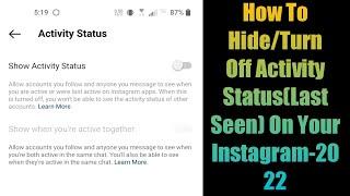 How To Hide/Turn Off Activity Status(Last Seen) On Your Instagram-2022
