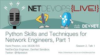 Python Skills and Techniques for Network Engineers, Part 1