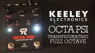 Keeley Electronics Octa Psi Transfigurating Fuzz Octave PItch