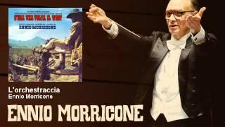 Ennio Morricone - L'orchestraccia - C'era Una Volta Il West (1968)