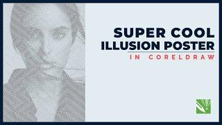 Super Cool Illusion Poster | CORELDRAW