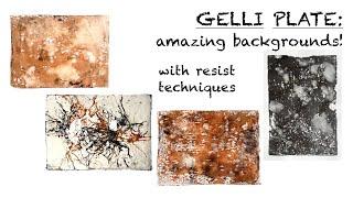 GELLI PLATE: amazing backgrounds! with resist techniques