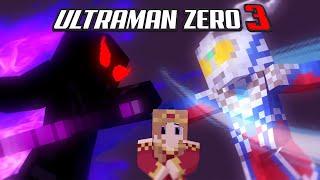 Ultraman Zero The Movie : Episode 3 | Minecraft Animation