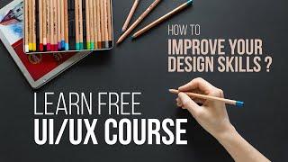 Free UI UX Design Course  |  How to improve your design skills?  |  Free UI/UX Course in Malayalam