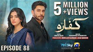 Kaffara Episode 88 - [Eng Sub] - Ali Ansari - Laiba Khan - Zoya Nasir - 15th October 2024