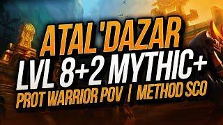 LEVEL 8 + 2 Atal'Dazar Mythic+ (Battle for Azeroth Beta) | Prot Warrior POV | Method Sco