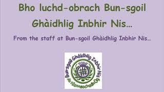 Bho luchd-obrach Bun-sgoil Ghàidhlig Inbhir Nis