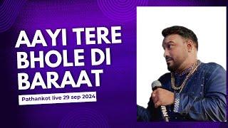 Aayi tere bhole di baraat 29 sep 2024 Pathankot live @teammastersaleem  #jaimatadi #devotional