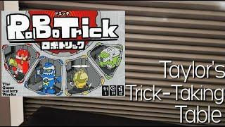 RoBoTrick ~ Taylor's Trick-Taking Table