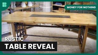 From Railings to Rustic Table - Money For Nothing - Reality TV