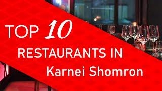 Top 10 best Restaurants in Karnei Shomron, Palestinian Territories