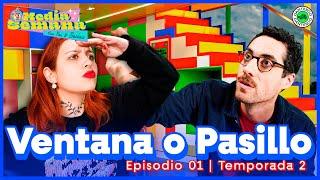 Ventana o pasillo | Media Semana | #T02 #EP01