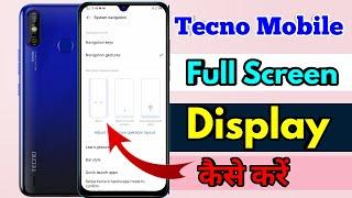 how to full screen display in tecno | tecno full screen display setting