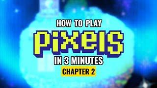 HOW TO PLAY PIXELS IN 3 MINUTES [ENG]