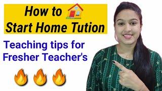 How to Start home tutions | Become successful home tutor‍