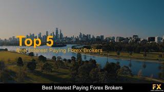 Best Interest Paying Forex Brokers