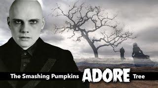 We Found The Smashing Pumpkins ADORE Tree   4K