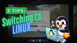 5 Helpful Tips for Beginners Migrating from Windows to Linux