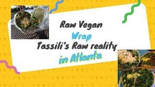 Top Vegan restaurants in Atlanta. Tasseli Raw Reality.