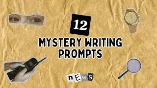 12 Mystery Writing Prompts To Inspire You ️