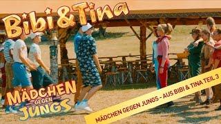 BIBI & TINA  " Jungs gegen Mädchen - MÄDCHEN GEGEN JUNGS - Das offizielle Video!