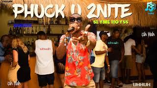 SLYME HOYSS-PHUCK U 2NITE(UH-HUH) BOUYON 2025 OFFICIAL AUDIO