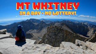 Mt Whitney: IN A DAY-Up Mountaineer's/Down Standard - Hike Guide