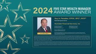 Guy A. Paredes, CPFA® RFC® RICP® 2024 Five Star Professional Wealth Manager Award Winner!