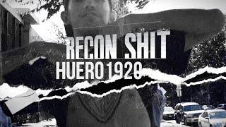 HUERO1920 - RECON SH!T (OFFICIAL MUSIC VIDEO)