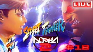 Street Fighter Alpha 2 (Relento) : Lets Play - Part 18