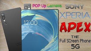 SONY XPERIA Apex Introduction - Full Screen Display with  POP UP Camera. 2018