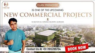 Elan Paradise Sector 50 Nirvana Country Best Property To Invest !!