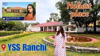 One of the Holiest Places on Earth ~ Paramahansa Yogananda, Kriya Yoga Guru’s Ranchi YSS Ashram Tour