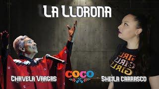 CHAVELA VARGAS //La llorona // Cover Sheila carrasco