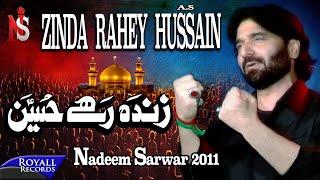 Nadeem Sarwar | Zinda Rahey Hussain | 2011