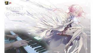 EGOIST - Ghost of a smile (Piano cover + Lyrics) (ピアノ/ 歌詞付き)