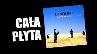 LENIWIEC - "Reklamy na niebie" (Cała Płyta) (2008)