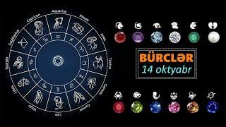 BÜRCLƏR - 14 OKTYABR