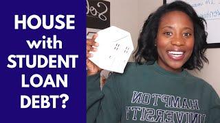 Buying a House with Student Loans (Even High Student Loan Debt)