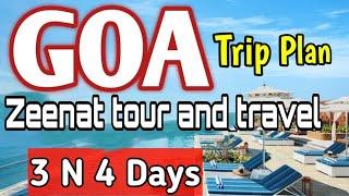 Goa Tour Packages 3N/4D | Goa Holiday Package | Low Budget Goa Tour Packages 2024 | Zeenat tour & t