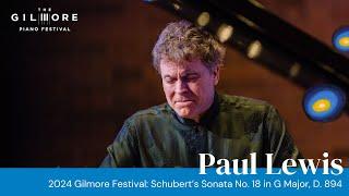 Paul Lewis: Sonata No. 18 in G Major, D. 894