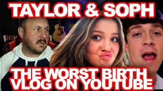 Taylor & Soph Have A Baby | Exploit It Right Away!