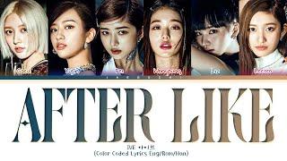 IVE After LIKE Lyrics (아이브 After LIKE 가사) (Color Coded Lyrics)