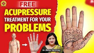 Acupressure Points & Sujok Treatment In Hindi || Dr. Richa Varshney