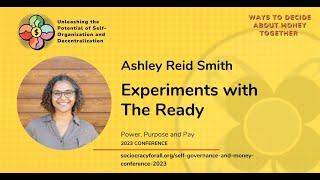 Experiments with The Ready (Ashley Reid Smith)