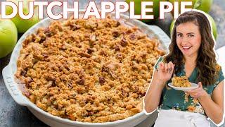 Homemade Dutch Apple Pie Recipe | Apple Crumb Pie